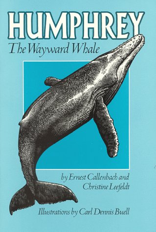 Stock image for Humphrey the Wayward Whale for sale by Gulf Coast Books