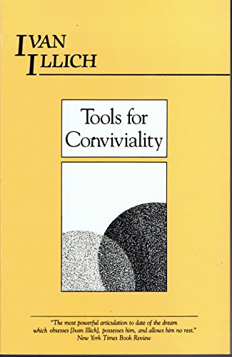 Tools for Conviviality (9780930588373) by Illich, Ivan