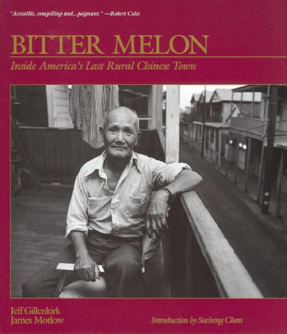 9780930588588: Bitter Melon: Stories from the Last Rural Chinese Town Built in America