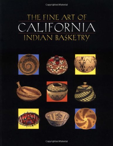 9780930588878: The Fine Art of California Indian Basketry