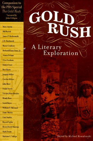 Imagen de archivo de Gold Rush A Literary Explorati a la venta por SecondSale