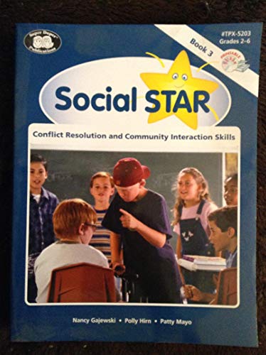 Stock image for Social Star: Book 3-Conflict Resolution and Community Interaction Skills for sale by HPB-Red