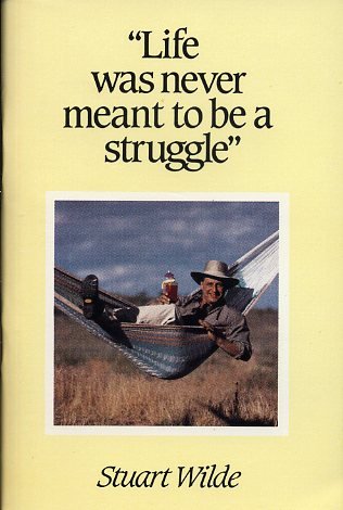 Stock image for Life Was Never Meant to Be a Struggle for sale by ThriftBooks-Dallas