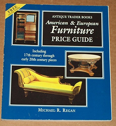 Beispielbild fr American & European Furniture Price Guide zum Verkauf von Wonder Book