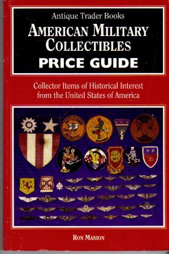 Stock image for American Military Collectibles Price Guide for sale by Once Upon A Time Books