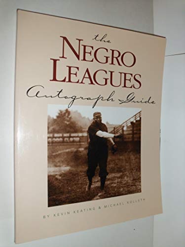 Beispielbild fr The Negro Leagues Autograph Guide zum Verkauf von Orphans Treasure Box