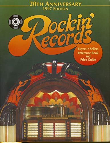 Beispielbild fr Rockin' Records, 1997: 20th Anniversary Edition Buyers-Sellers Reference Book and Price Guide zum Verkauf von Wonder Book