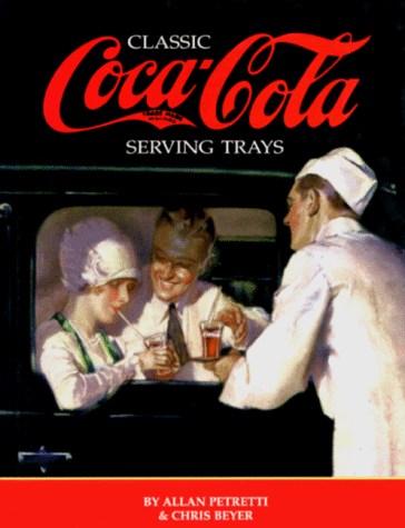 Beispielbild fr Classic Coca-Cola Serving Trays zum Verkauf von Better World Books