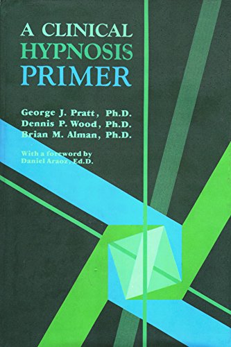 9780930626075: A Clinical Hypnosis Primer by George J.; Wood, Dennis P.; Alman, Brian (Foreword By Daniel Araoz) Pratt (1984-07-30)