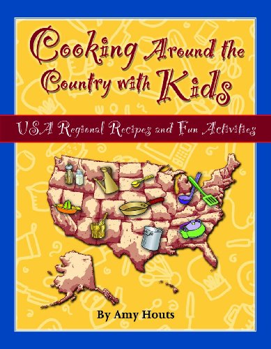 Imagen de archivo de Cooking around the Country with Kids USA Regional Recipes and Fun Activities a la venta por Mahler Books