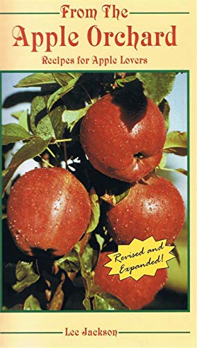 Stock image for From the Apple Orchard - Recipes for Apple Lovers for sale by HPB Inc.