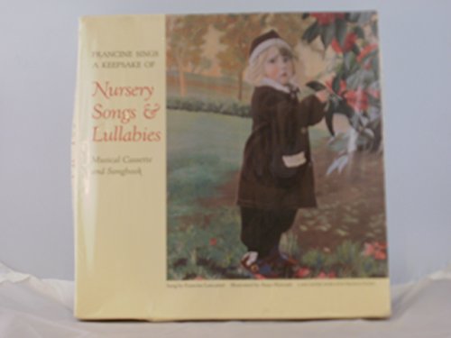 9780930647001: Francine Sings a Keepsake of Nursery Songs and Lullabies (Musical Cassette and Songbook)