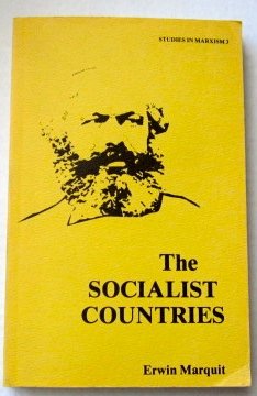 The Socialist Countries: General Features of Political, Economic, and Cultural Life