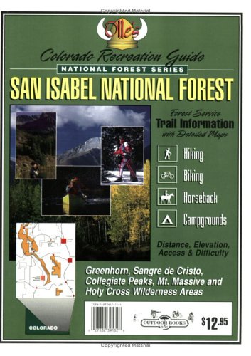9780930657147: Colorado Recreation Guide, San Isabel National Forest (National Forest Series) [Idioma Ingls]