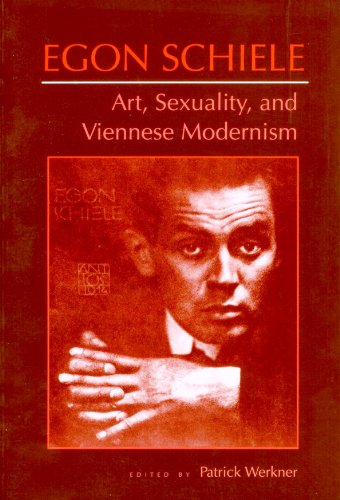 Stock image for Egon Schiele: Art, Sexuality, and Viennese Modernism for sale by My Dead Aunt's Books