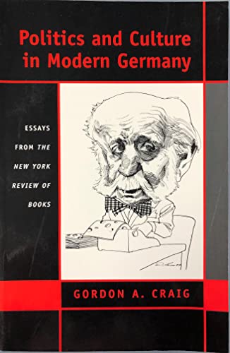 9780930664220: Politics and Culture in Modern Germany: Essays from "the New York Reveiw of Books"