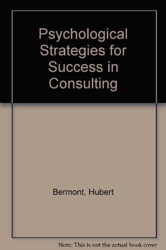 9780930686192: Psychological Strategies for Success in Consulting
