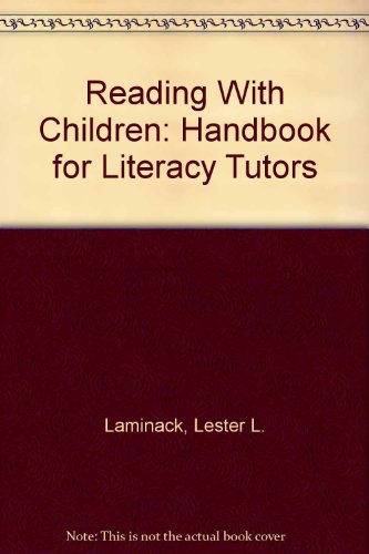 Reading With Children: Handbook for Literacy Tutors (9780930713676) by Laminack, Lester L.