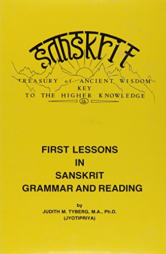Beispielbild fr First Lessons in Sanskrit Grammar and Reading zum Verkauf von Revaluation Books