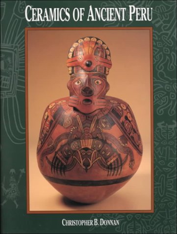 Stock image for Ceramics of Ancient Peru for sale by MIAC-LOA Library