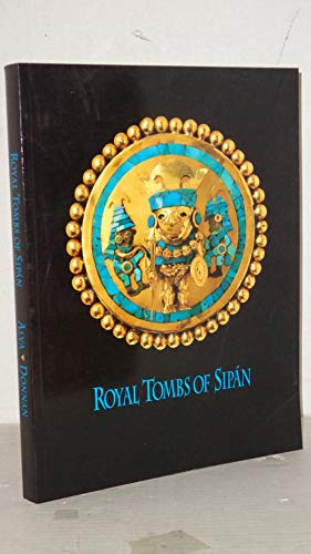 Stock image for Royal Tombs of Sipan for sale by The Book House, Inc.  - St. Louis