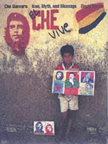 9780930741594: Che Guevara: Icon, Myth, and Message