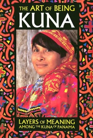 Stock image for The Art of Being Kuna for sale by Ergodebooks