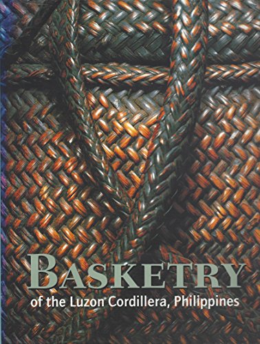 Stock image for Basketry of the Luzon Cordillera Philippines for sale by Midtown Scholar Bookstore