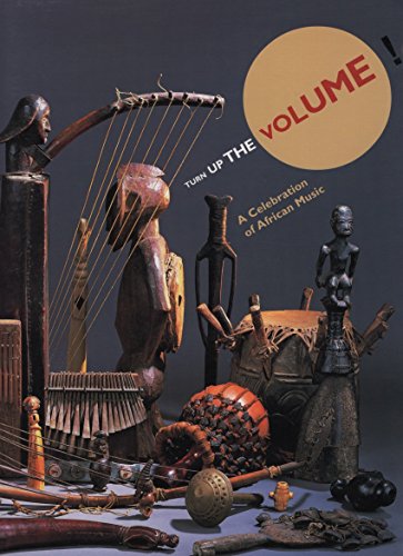 Beispielbild fr Turn Up the Volume!: A Celebration of African Music zum Verkauf von Antiquariat Thomas Schneider