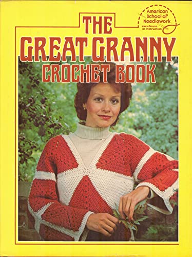 Beispielbild fr The Great Granny Crochet Book zum Verkauf von Better World Books