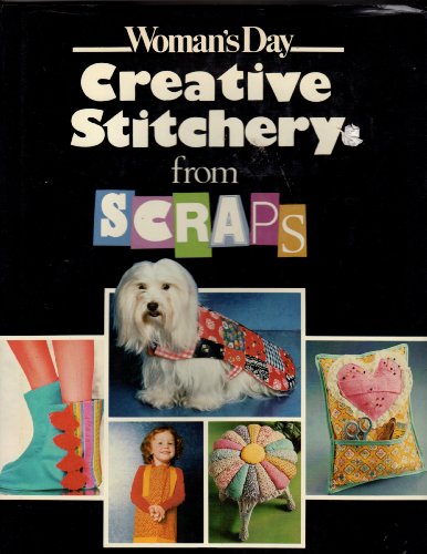 Beispielbild fr Womans Day Creative Stitchery from Scraps zum Verkauf von Robinson Street Books, IOBA