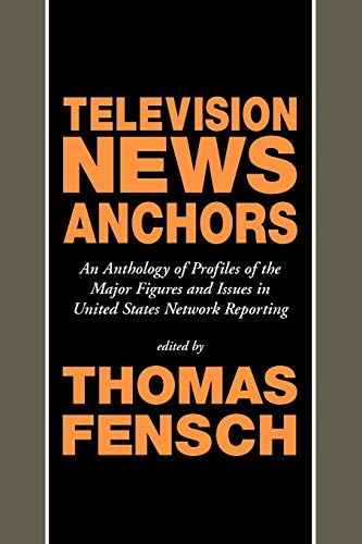 9780930751241: Television News Anchors