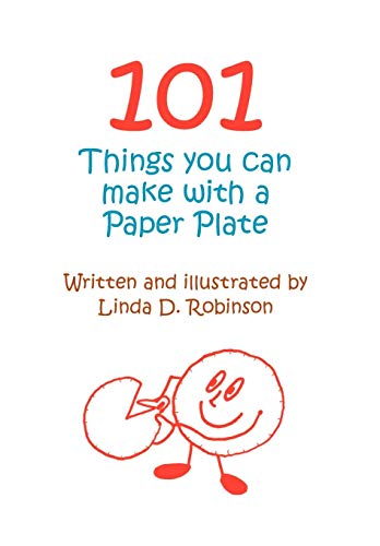 9780930751463: 101 Things You Can Make With a Paper Plate