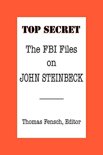 Imagen de archivo de Top Secret: The FBI Files on John Steinbeck a la venta por Michael Patrick McCarty, Bookseller