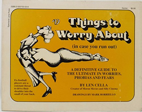 9780930753030: Things to Worry About in Case You Run Out