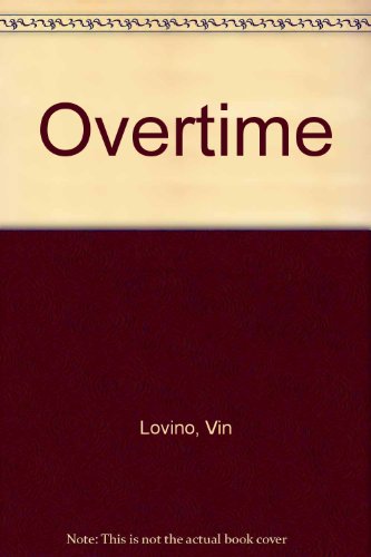 Stock image for Overtime for sale by Ann Becker