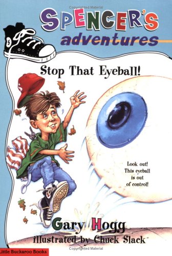 9780930771164: Spencer's Adventures -- Stop that Eyeball!