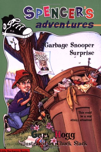 Beispielbild fr Garbage Snooper Surprise (Spencer's Adventures) zum Verkauf von SecondSale