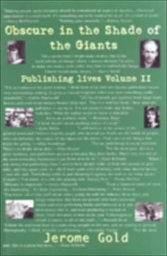 Stock image for Obscure in the Shade of the Giants (Publishing Lives Volume 2) for sale by SecondSale