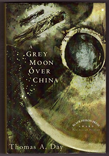 Beispielbild fr A Grey Moon Over China zum Verkauf von BookHolders