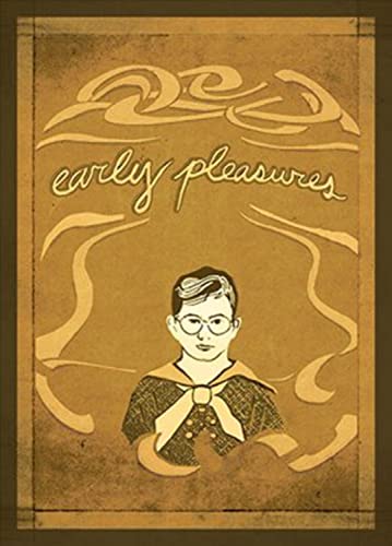 9780930773960: Early Pleasures: Memoirs of a Sensual Youth