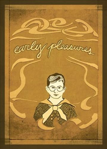 Stock image for Early Pleasures: Memoirs of a Sensual Youth for sale by Books From California