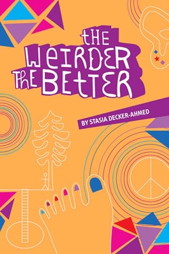 Stock image for The Weirder the Better for sale by HPB-Emerald