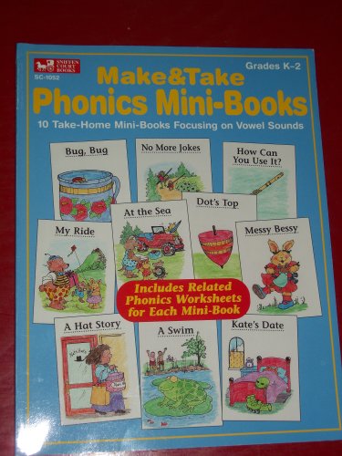 Stock image for Make & take phonics mini-books: 10 take-home mini-books focusing on vowel sounds for sale by HPB Inc.