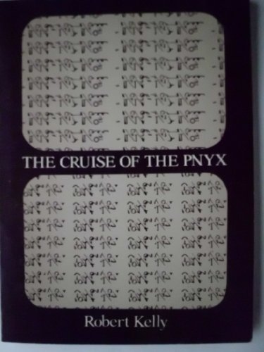 The cruise of the Pnyx (9780930794088) by Kelly, Robert