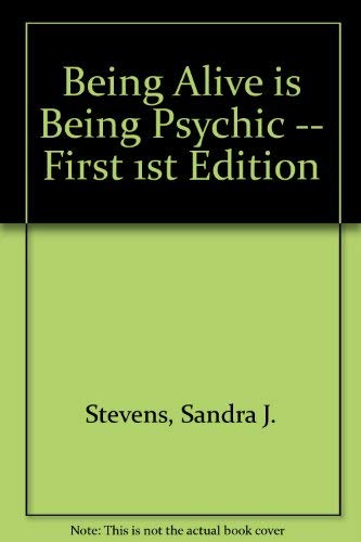 Imagen de archivo de Being alive is being psychic a la venta por Books From California