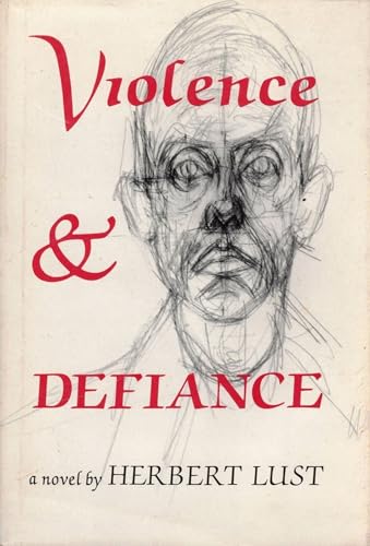 Stock image for VIOLENCE AND DEFIANCE for sale by FITZ BOOKS AND WAFFLES