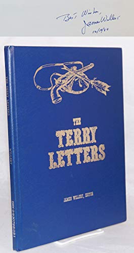 9780930798031: The Terry letters: The letters of General Alfred Howe Terry to his sisters during the Indian War of 1876