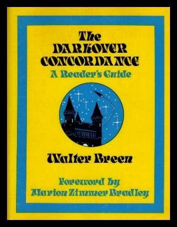 The Darkover Concordance: A Reader's Guide: Complete and Unabridged