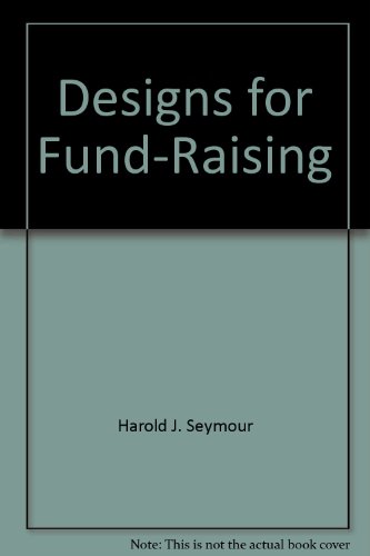 Imagen de archivo de Designs for Fund-Raising a la venta por RPTS Library Book Store